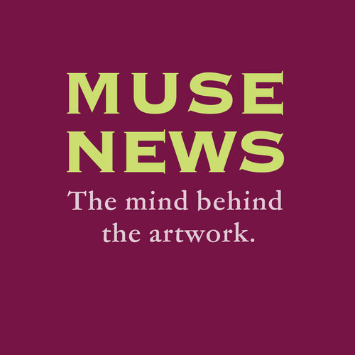 Muse News, Beauty in Your Inbox.