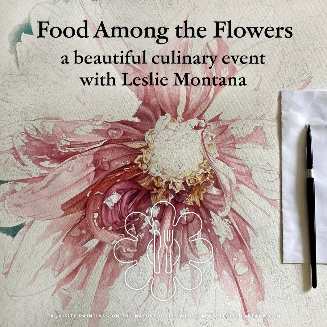 Food Among The Flowers, from June (past event) - Leslie Montana